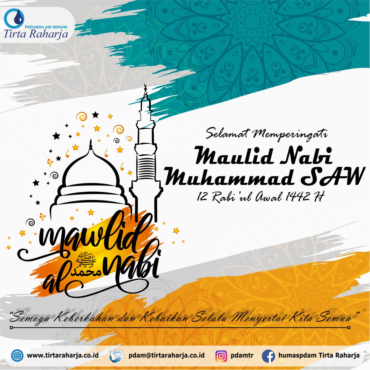 Selamat Memperingati Maulid Nabi Muhammad Saw 12 Rabi`ul Awal 1442